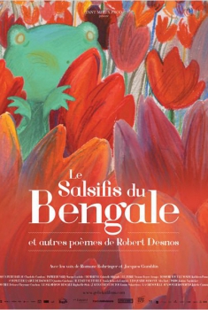 Le Salsifis du Bengale et autres poèmes de Robert Desnos (2015)