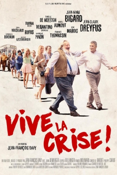 Vive la crise (2017)
