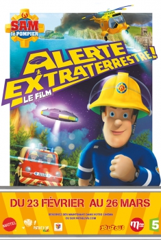 Sam le pompier : Alerte extraterrestre - Le film (2017)