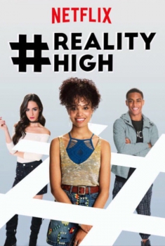 #REALITYHIGH (2017)